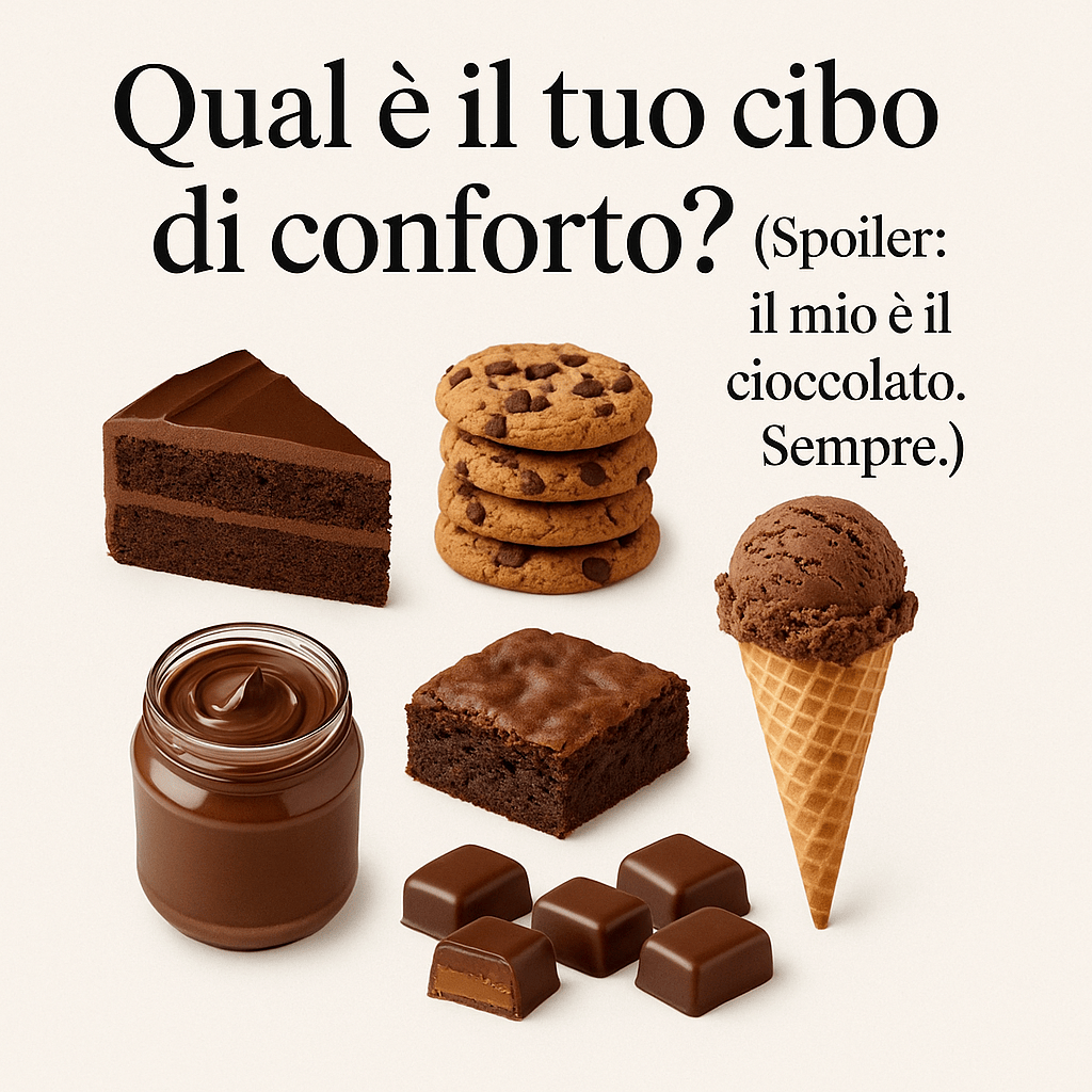 Spoiler: il mio è il cioccolato.&nbsp;Sempre